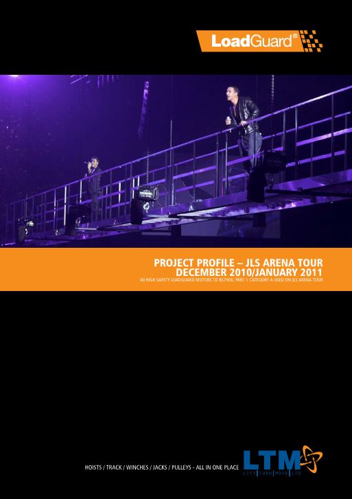 JLS Arena Tour 2011 - Project Profile - LTM Lift Turn Move